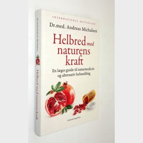 Helbred med naturens kraft: Andreas Michalsen
