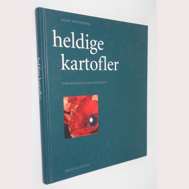 Heldige kartofler - fortllinger om havelivet