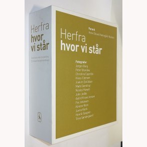 Herfra hvor vi str Bind 1-3: Hans Edvard Nrregrd-Nielsen