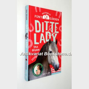 Hestene p Ponygrden 1 - Ditte & Lady: Ina Bruhn 