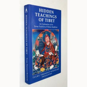Hidden Teachings of Tibet: Tulku Thondup Rinpoche