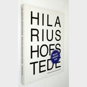 Hilarius Hofstede: Paleo Psycho Pop (signeret)