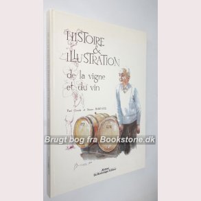Histoire & Illustration de la vigne et du vin 