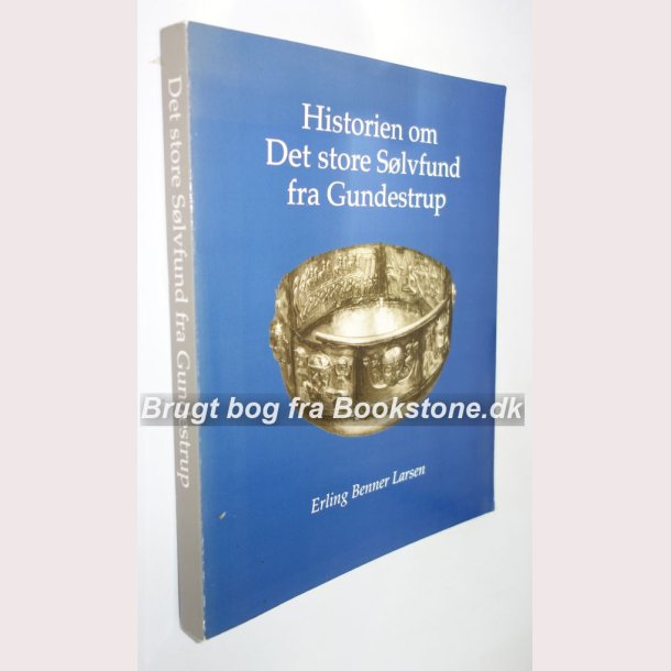 Historien om Det store Slvfund fra Gundestrup 