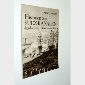 Historien om Suez-Kanalen: Arne J. Nissen