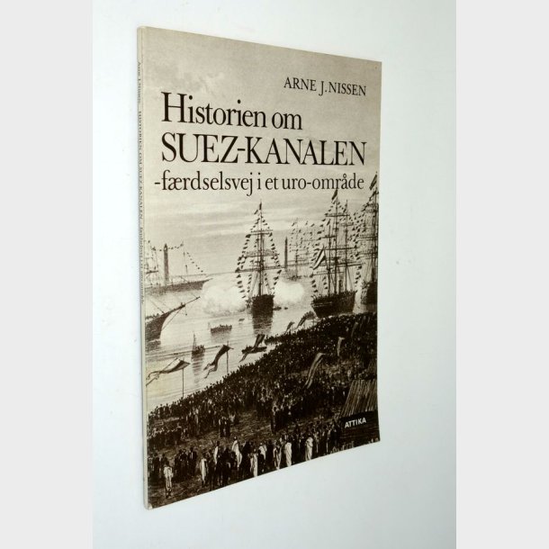 Historien om Suez-Kanalen: Arne J. Nissen