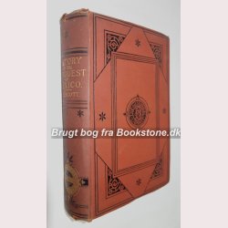 History of the ConQuest of Mexico 