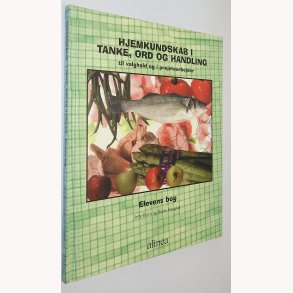 Hjemkundskab i tanke, ord og handling - elevens bog