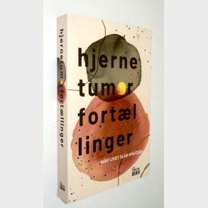 Hjernetumortortllinger - nr livet slr knuder