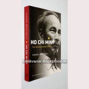 Ho Chi Minh - fra revolutionr til ikon 