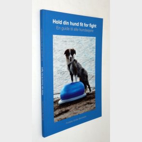 Hold din hund fit for fight: Emilie Munkholm