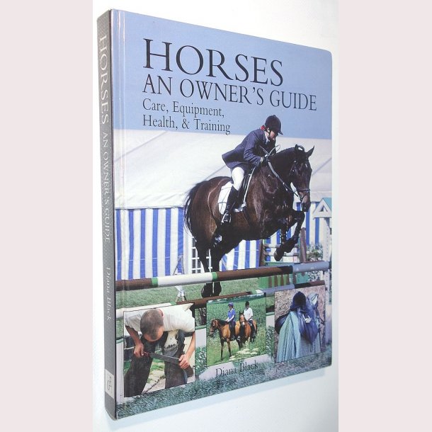 Horses - An Owner&acute;s Guide