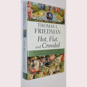 Hot, Flat, and Crowdede