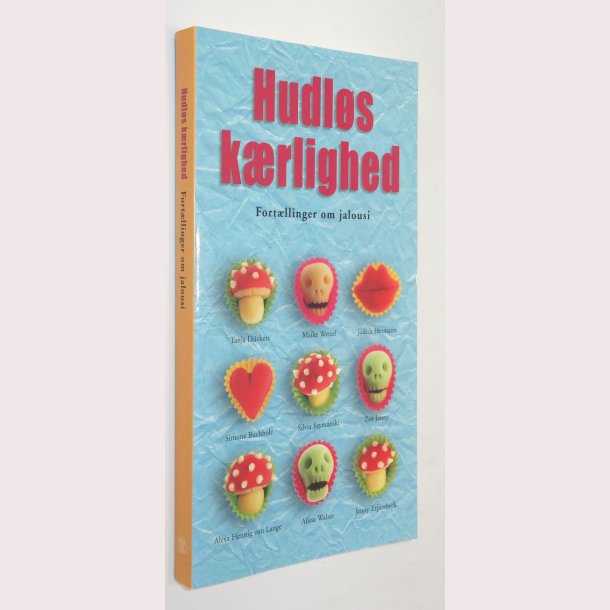 Hudls krlighed - fortllinger om jalousi