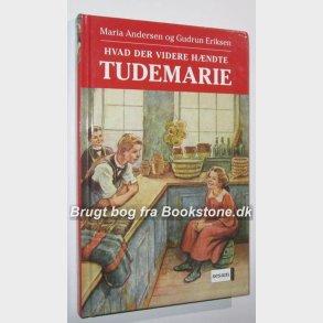 Hvad der videre hndte Tudemarie