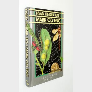 Hvad finder jeg i mark og eng: Leif Lyneborg