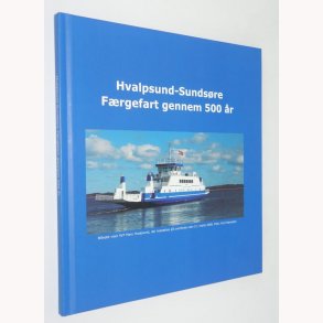 Hvalpsund-Sundsre Frgefart gennem 500 r