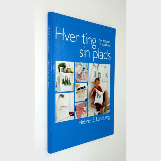 Hver ting sin plads: Helene S. Lundberg