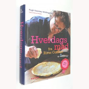 Hverdagsmad fra River Cottage: Hugh Fearnley-Whittingstall