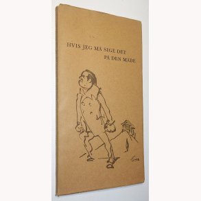 Hvis jeg m sige det p den mde