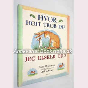 Hvor hjt tror du jeg elsker dig? 