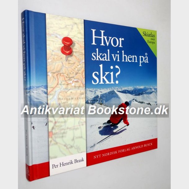 Hvor skal vi hen p ski? af Per Henrik Brask - Skiatlas over Europa