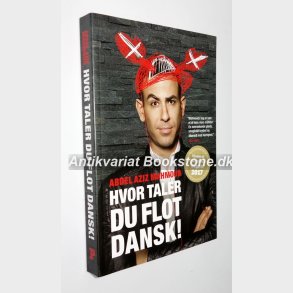 Hvor taler du flot dansk!