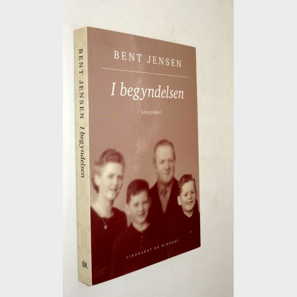 I begyndelsen: Bent Jensen (Signeret)