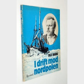I drift mod Nordpolen: Ole Bang
