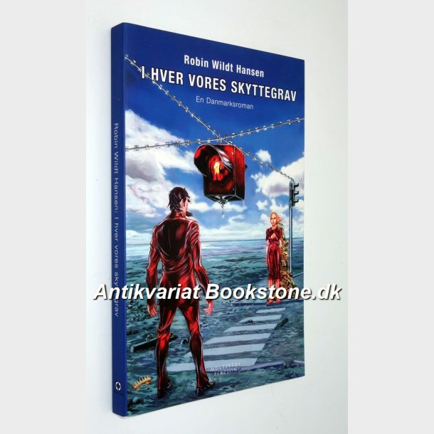 I hver vores skyttegrav: Robin Wildt Hansen