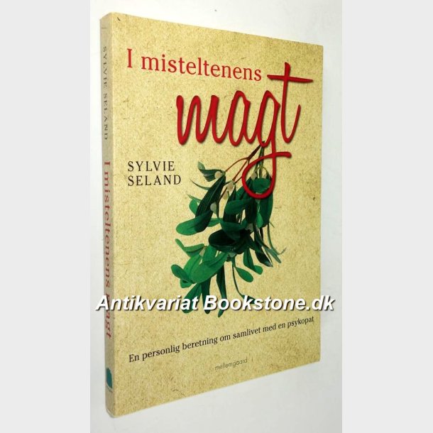 I misteltenens magt: Sylvie Seland