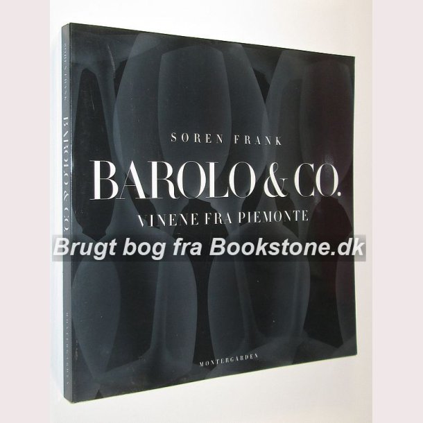 Barolo &amp; Co. Vinene fra Piemonte