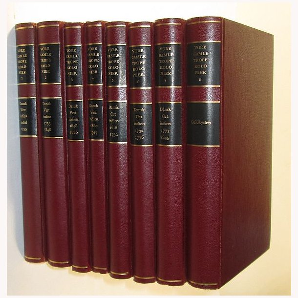 Vore gamle tropekolonier - Bind 1-8
