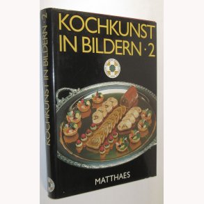 Kochkunst in Bildern - 2