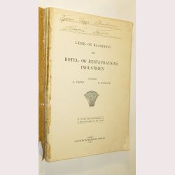 Lre- og Haandbog for Hotel- og Restaurations-industrien