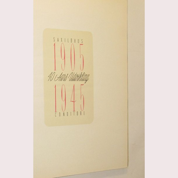 Saxildhus Conditori 1905-1945