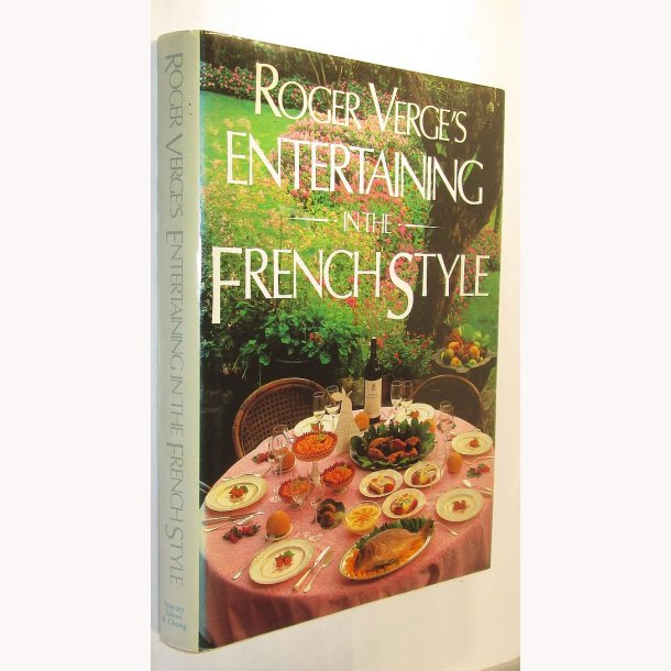 Roger Verge&acute;s Intertaining in the French Style