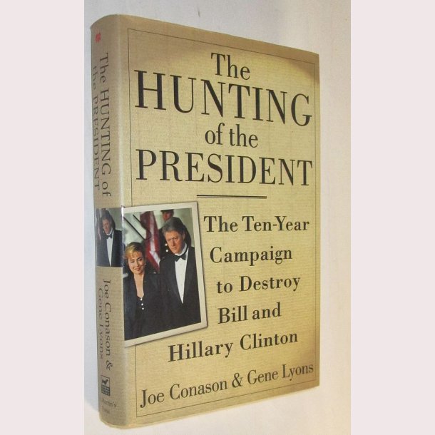 The Hunting of the President