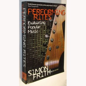 Performing rites - evaluating popular music