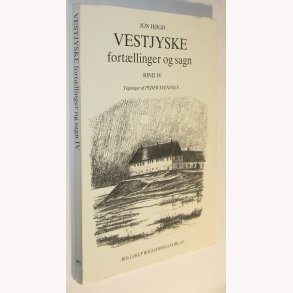Vestjyske fortllinger og sagn Bind lV