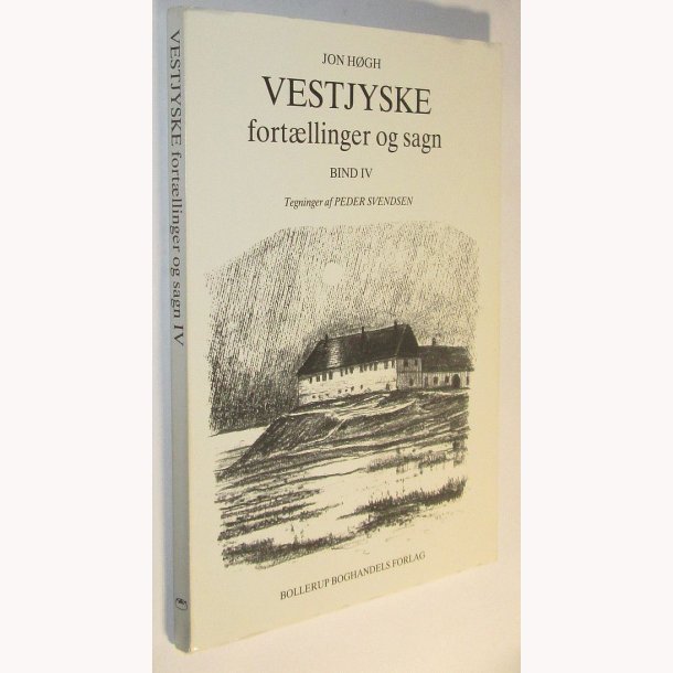 Vestjyske fortllinger og sagn Bind lV