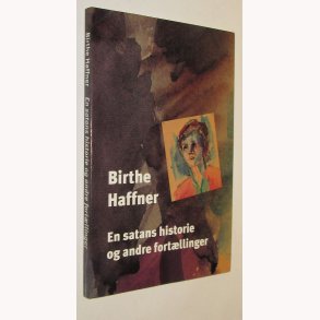 En satans historie og andre fortllinger
