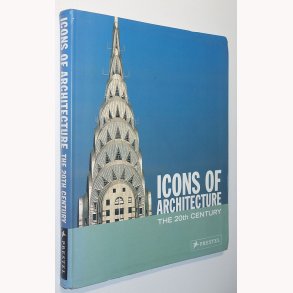 Icons of Architecture - The 20th Century