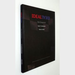 Ideal - Ein Gesprch: Ingvar Cronhammer og Morten Strde (signeret)