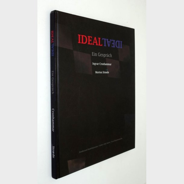 Ideal - Ein Gesprch: Ingvar Cronhammer og Morten Strde (signeret)