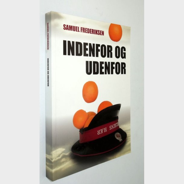 Indenfor og udenfor: Samuel Frederiksen (signeret)