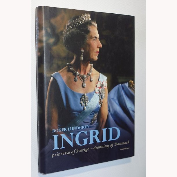 Ingrid - prinsesse af Sverige - dronning af Danmark