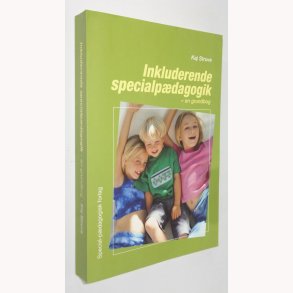 Inkluderende specialpdagogik - en grundbog