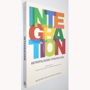 Integration - antropologiske perspektiver
