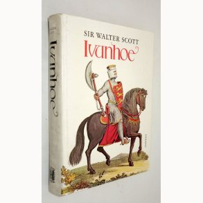 Ivanhoe: Sir Walter Scott